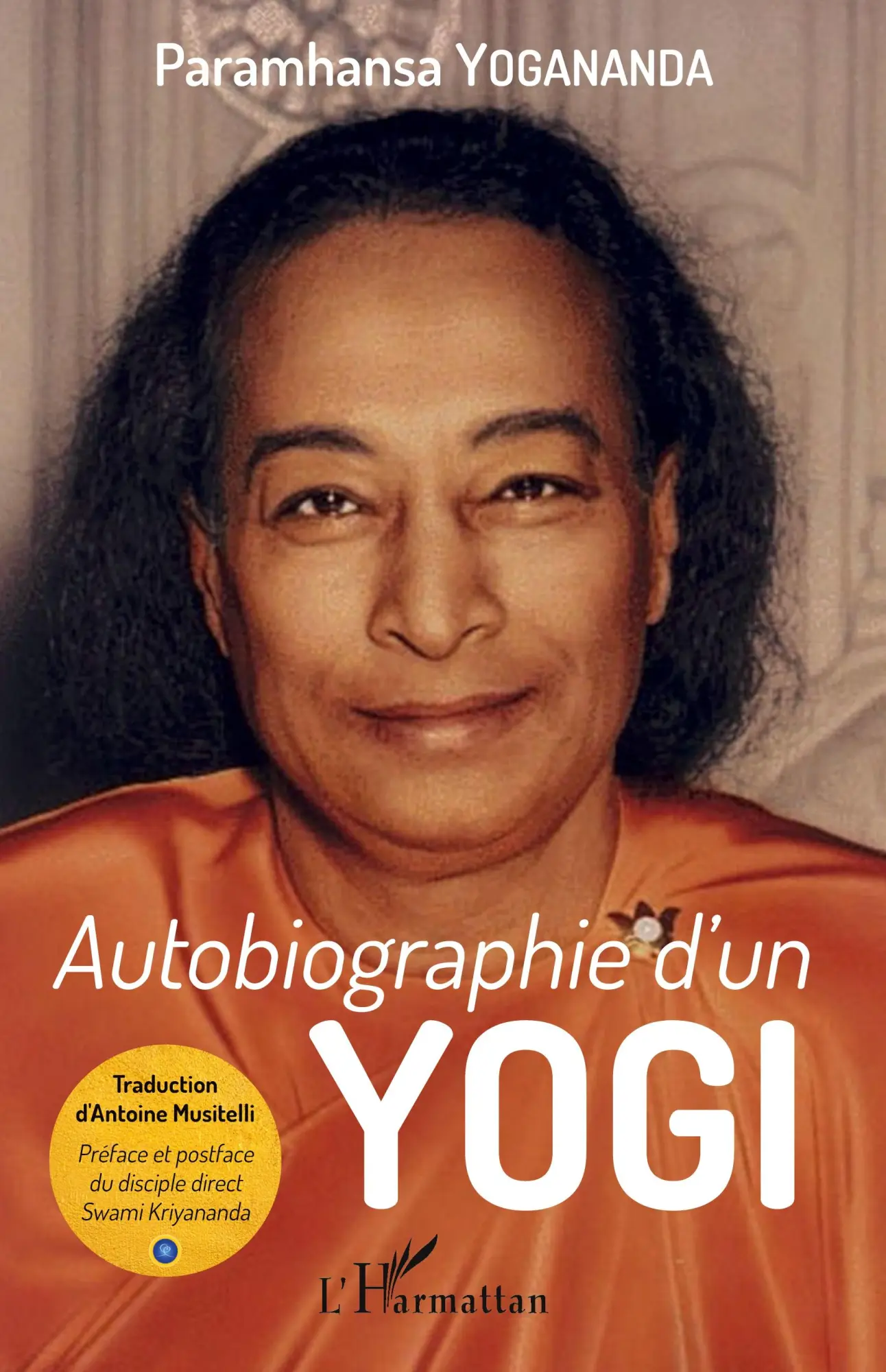 Cover: 9782343147994 | Autobiographie d'un yogi | Paramhansa Yogananda | Taschenbuch | 496 S.