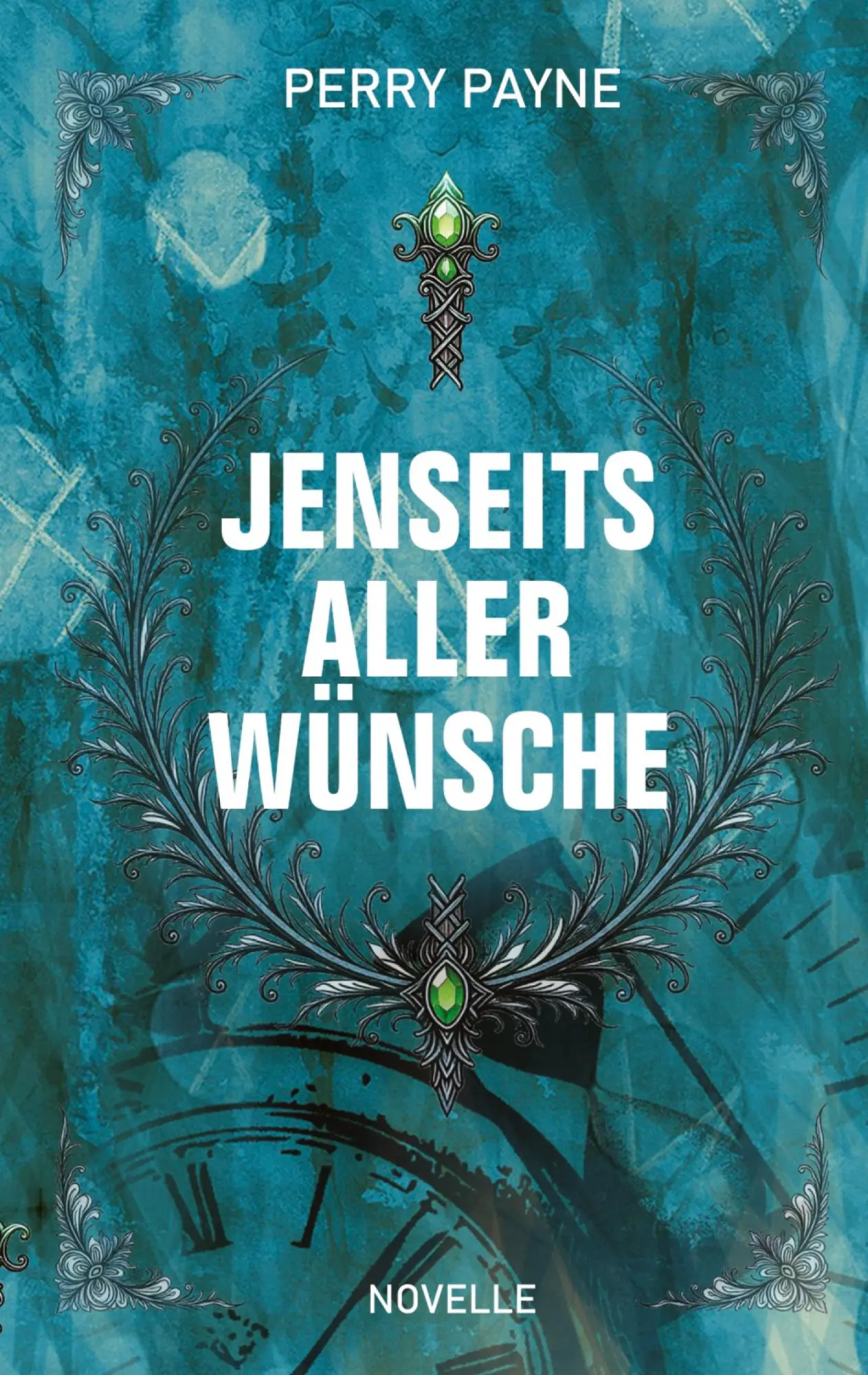 Cover: 9783384707994 | Jenseits aller Wünsche | Perry Payne | Taschenbuch | 112 S. | Deutsch