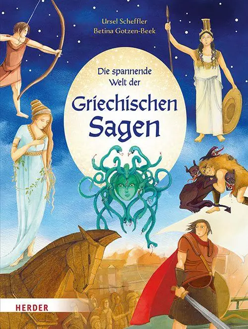 Cover: 9783451717994 | Die spannende Welt der griechischen Sagen | Ursel Scheffler | Buch