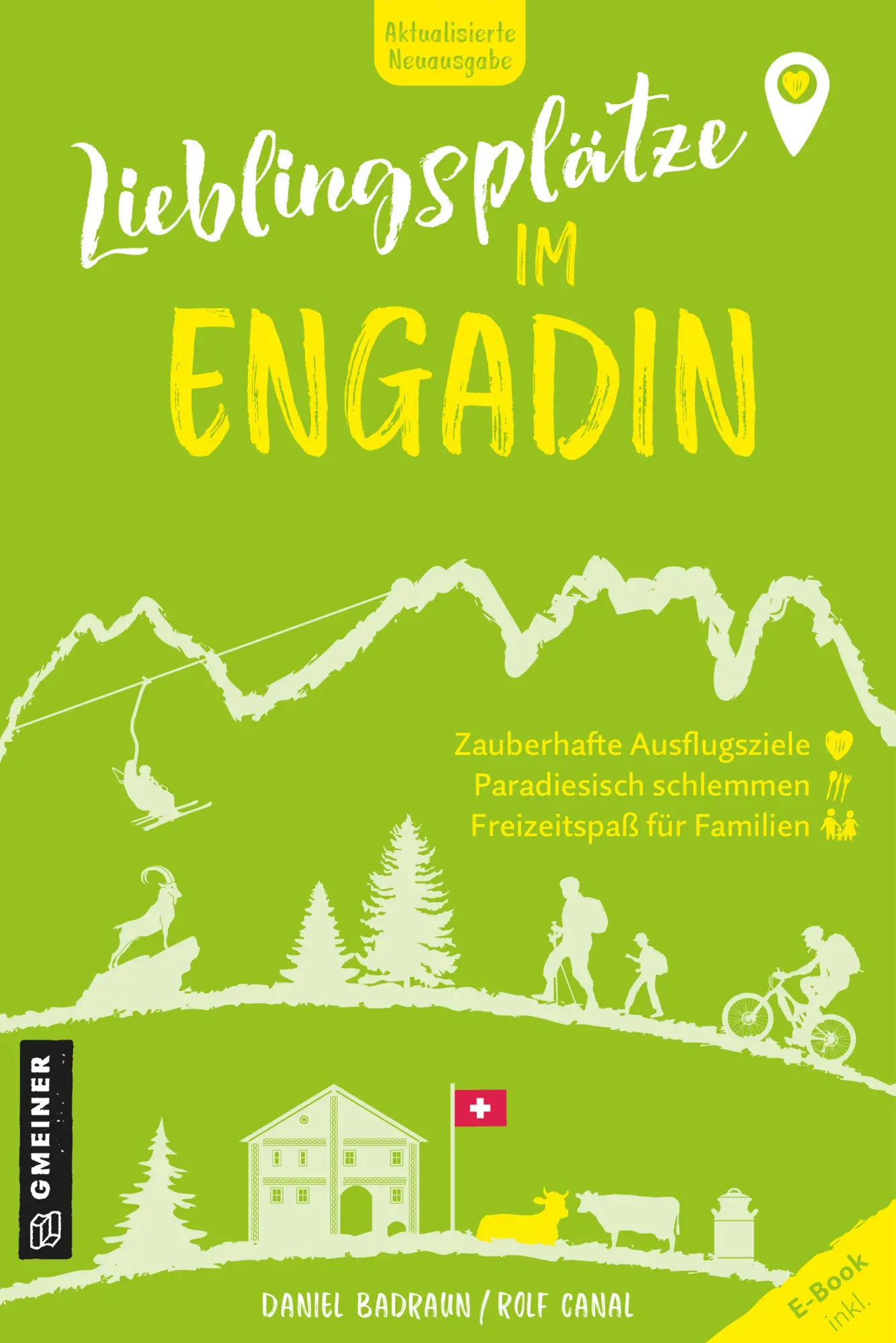 Cover: 9783839207994 | Lieblingsplätze im Engadin | Aktual. Neuausgabe 2025 | Badraun (u. a.)