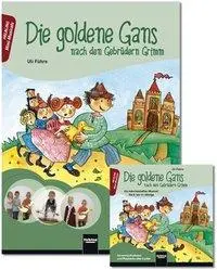 Cover: 9783850617994 | Die goldene Gans - nach den Gebrüdern Grimm. Paket - Heft und Audio-CD