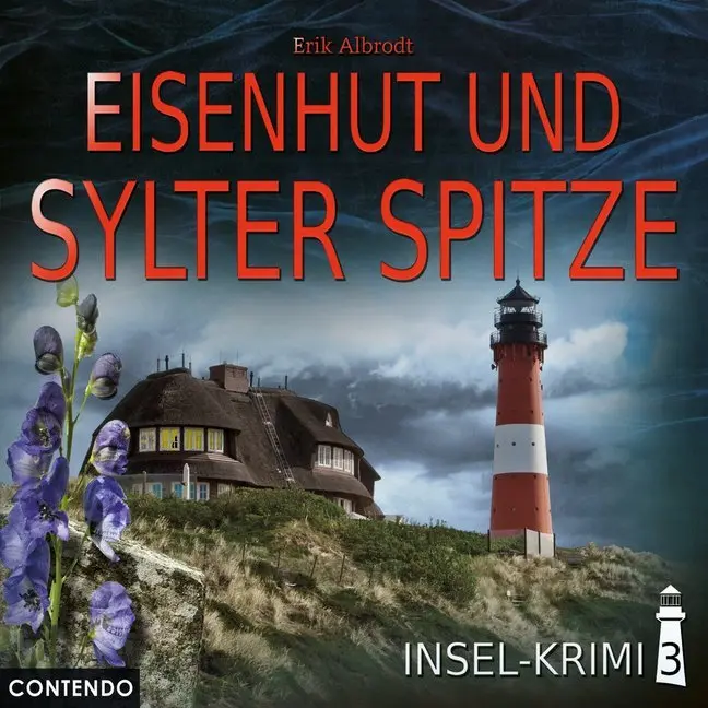 Cover: 9783945757994 | Insel-Krimi - Eisenhut und Sylter Spitze, 1 Audio-CD | Erik Albrecht