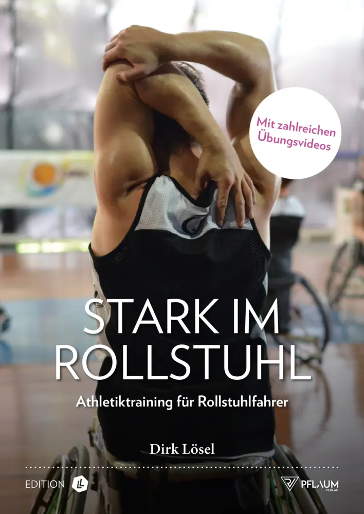Cover: 9783948277994 | Stark im Rollstuhl | Athletiktraining für Rollstuhlfahrer | Lösel Dirk