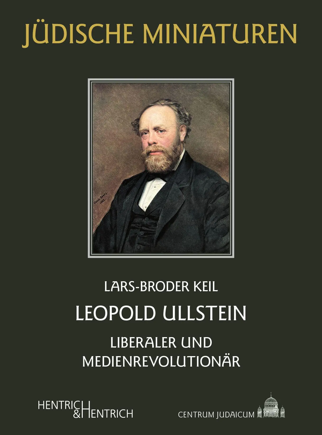 Cover: 9783955657994 | Leopold Ullstein | Liberaler und Medienrevolutionär | Lars-Broder Keil