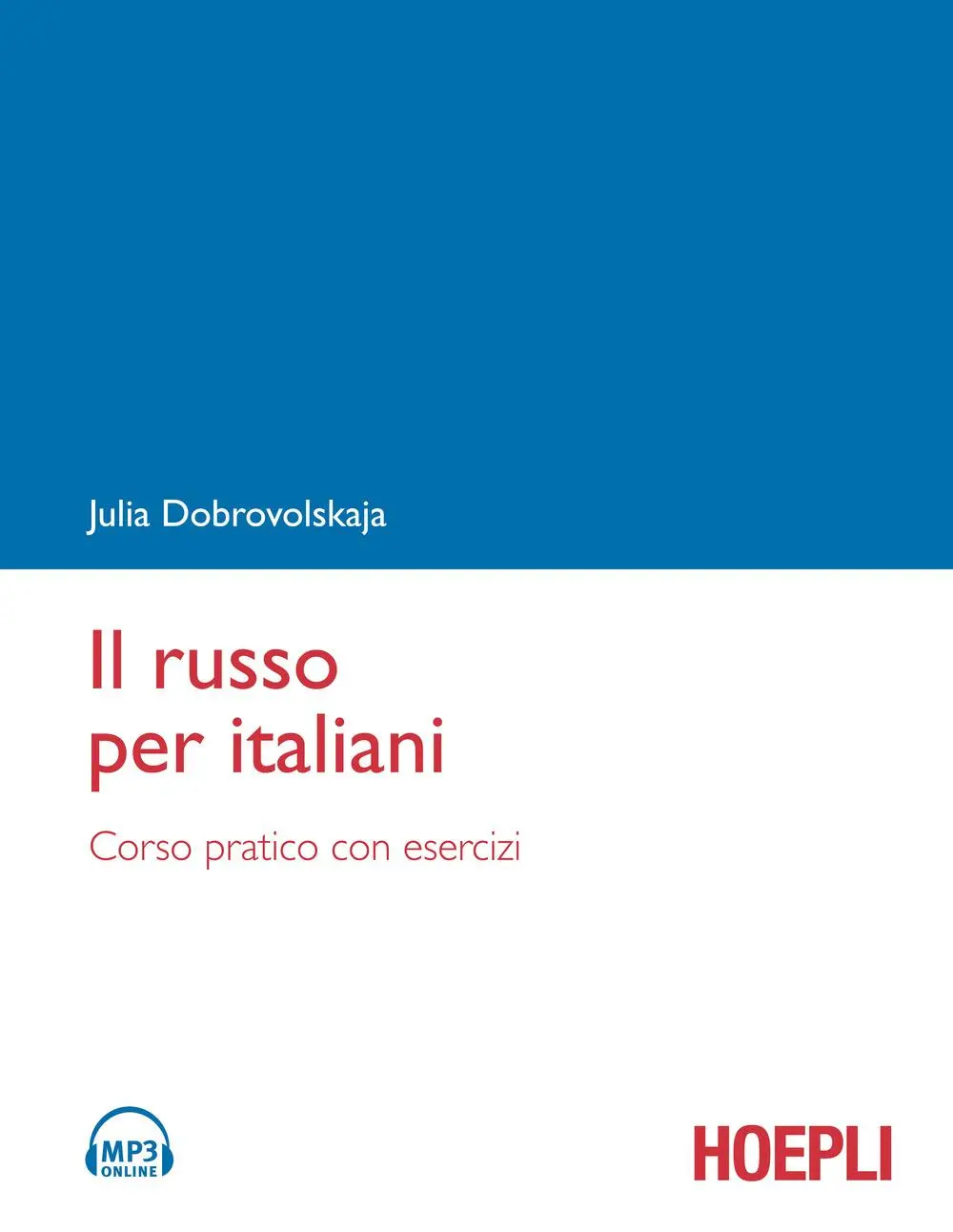 Cover: 9788820347994 | Il russo per italiani. Corso pratico con esercizi | Dobrovolskaja
