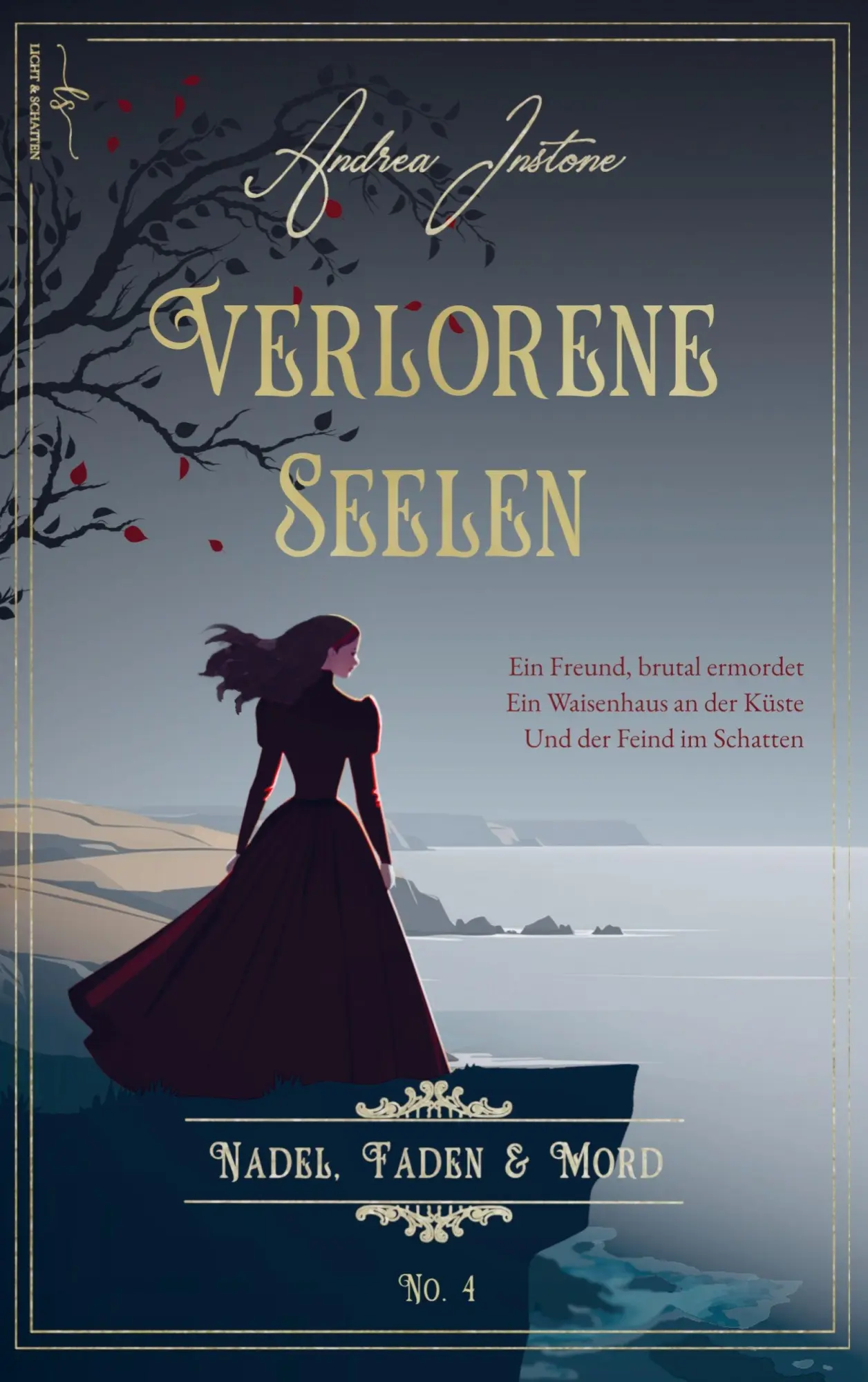 Cover: 9789403837994 | Verlorene Seelen | November 1845 - Nadel, Faden &amp; Mord 4 | Instone