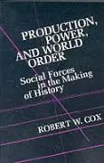 Cover: 9780231058094 | Production Power and World Order | Robert Cox | Taschenbuch | Englisch