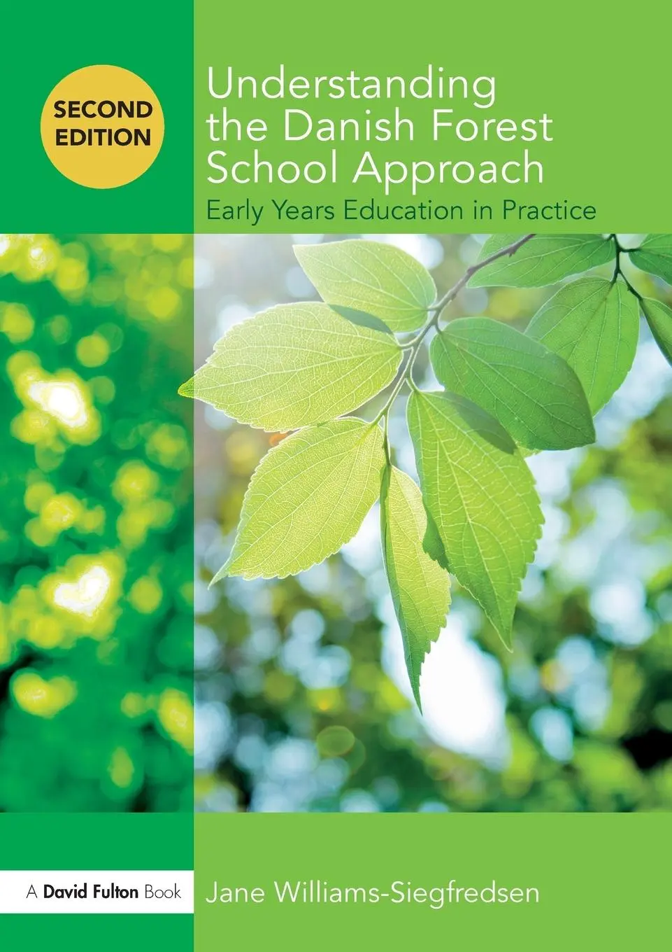 Cover: 9781138688094 | Understanding the Danish Forest School Approach | Williams-Siegfredsen