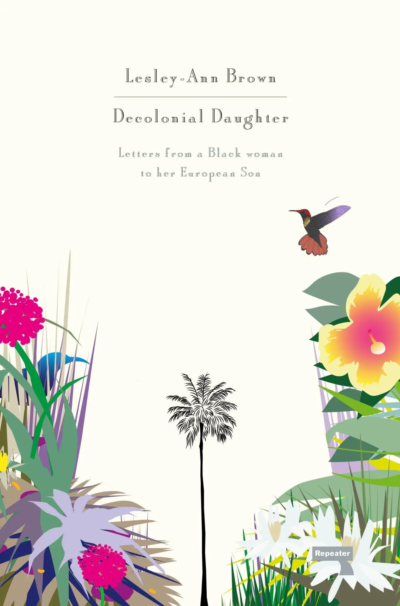 Cover: 9781912248094 | Decolonial Daughter: Letters from a Black Woman to Her European Son