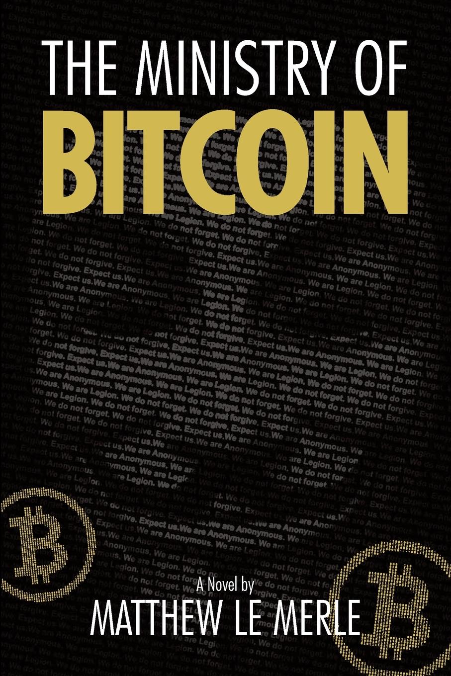 Cover: 9781950248094 | The Ministry of Bitcoin | Matthew Le Merle | Taschenbuch | Englisch