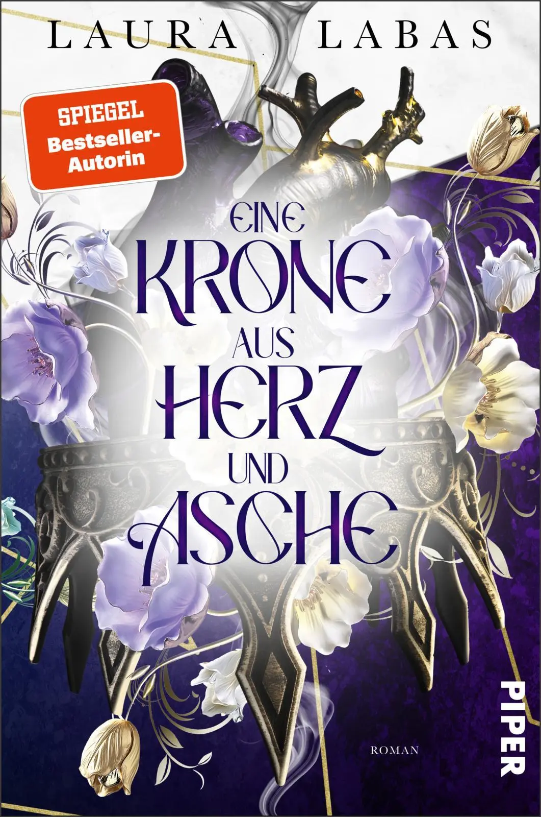 Cover: 9783492508094 | Eine Krone aus Herz und Asche | Laura Labas | Taschenbuch | 464 S.