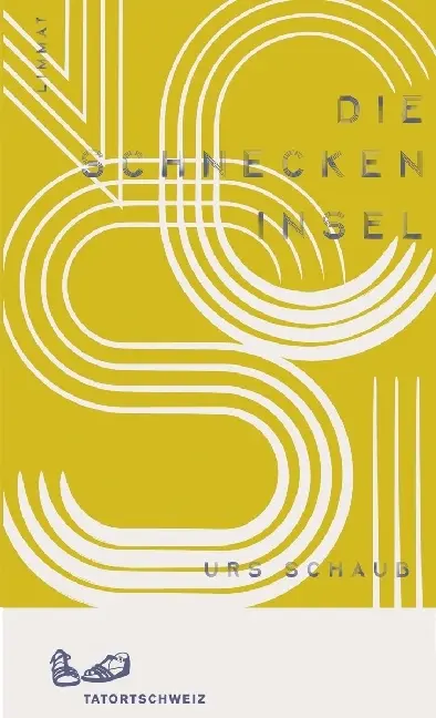 Cover: 9783857918094 | Die Schneckeninsel | Urs Schaub | Buch | TatortSchweiz | 280 S. | 2016