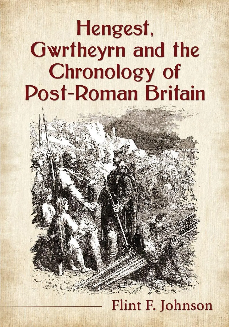 Cover: 9780786478194 | Hengest, Gwrtheyrn and the Chronology of Post-Roman Britain | Johnson