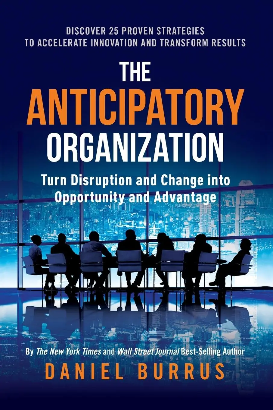 Cover: 9781632998194 | The Anticipatory Organization | Burrus | Taschenbuch | Englisch | 2024