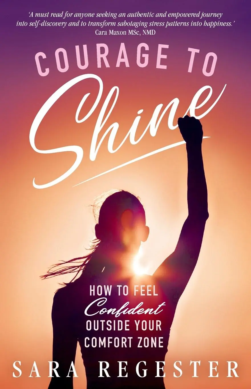Cover: 9781956108194 | Courage to Shine | How to Feel Confident Outside Your Comfort Zone