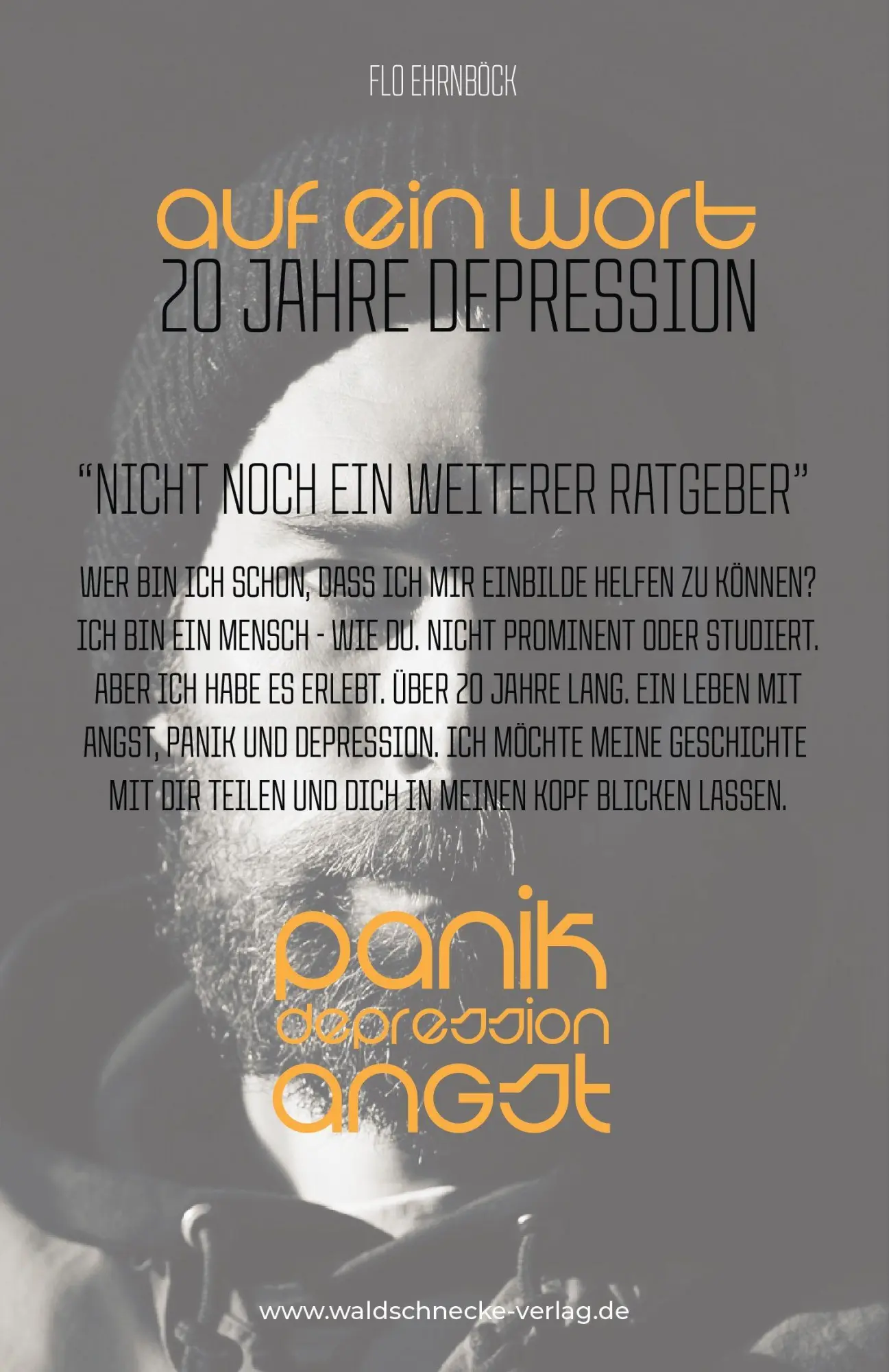 Rückseite: 9783690288194 | Auf ein Wort | 20 Jahre Depression | Florian Ehrnböck | Taschenbuch
