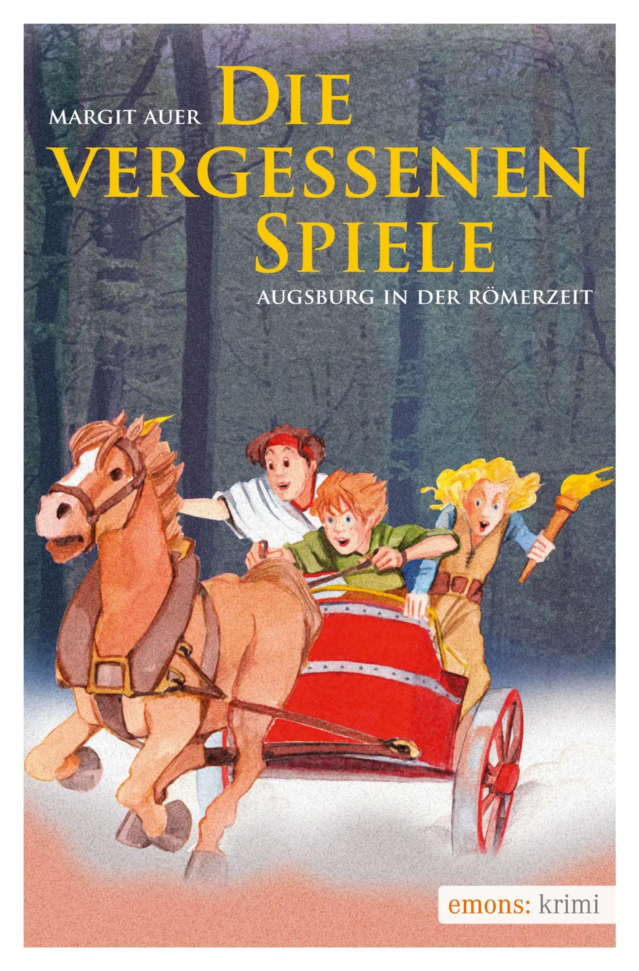 Cover: 9783897058194 | Die vergessenen Spiele | Augsburg in der Römerzeit | Margit Auer