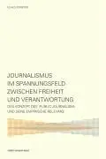 Cover: 9783938258194 | Journalismus im Spannungsfeld zwischen Freiheit und Verantwortung