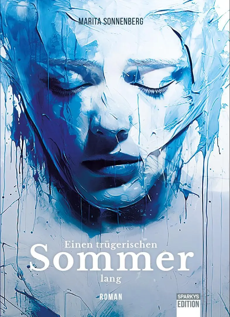 Cover: 9783949768194 | Einen trügerischen Sommer lang | Sonnenberg Marita | Buch | 172 S.