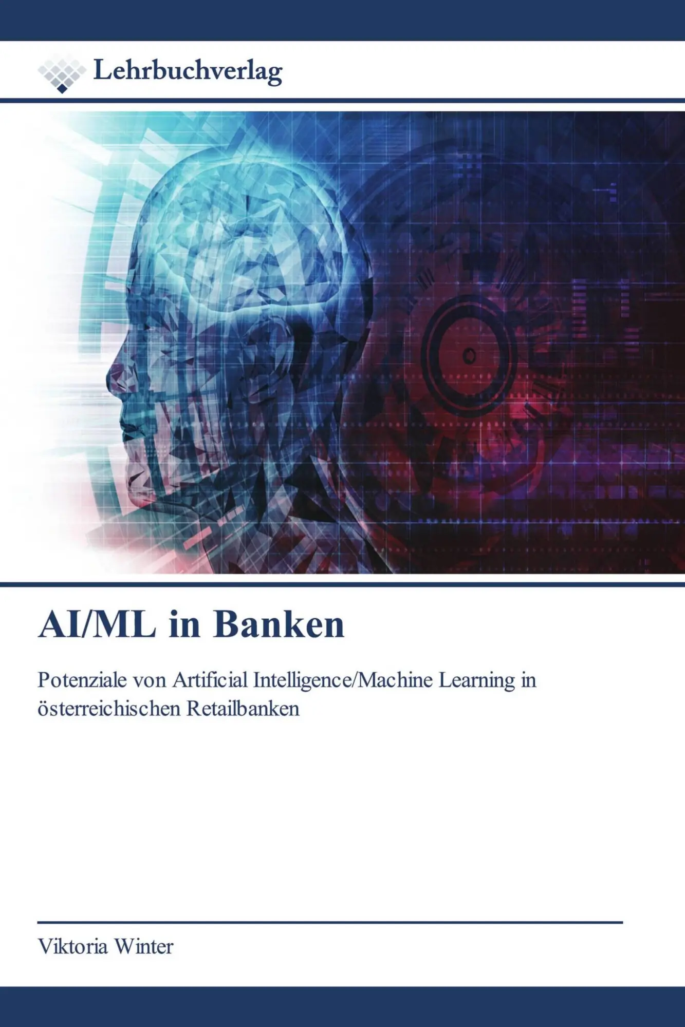Cover: 9786200448194 | AI/ML in Banken | Viktoria Winter | Taschenbuch | 236 S. | Deutsch