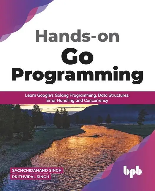 Cover: 9789389898194 | Hands-on Go Programming | Sachchidanand Singh Prithvipal Singh | Buch