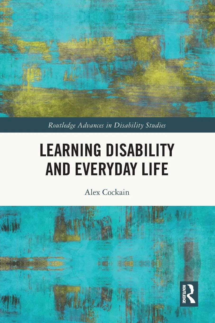Cover: 9781032018294 | Learning Disability and Everyday Life | Alex Cockain | Taschenbuch