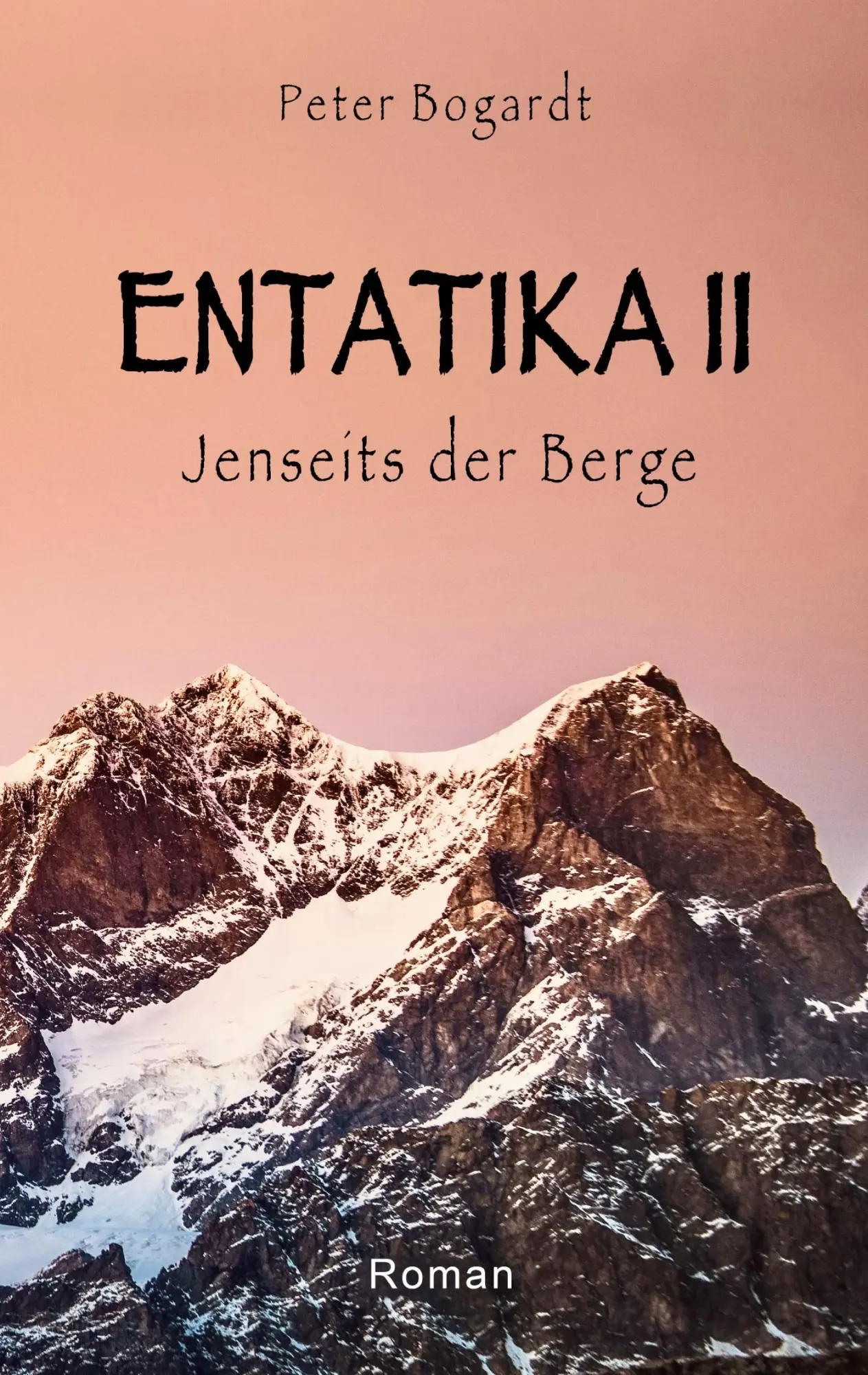 Cover: 9783695158294 | Entatika 2 | Jenseits der Berge | Peter Bogardt | Taschenbuch | 580 S.