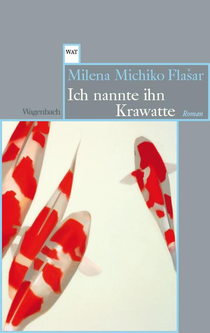 Cover: 9783803128294 | Ich nannte ihn Krawatte | Milena Michiko FlaSar | Taschenbuch | 144 S.