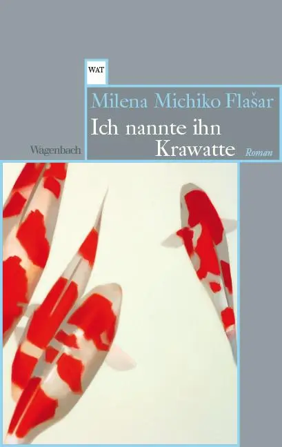 Cover: 9783803128294 | Ich nannte ihn Krawatte | Milena Michiko FlaSar | Taschenbuch | 144 S.