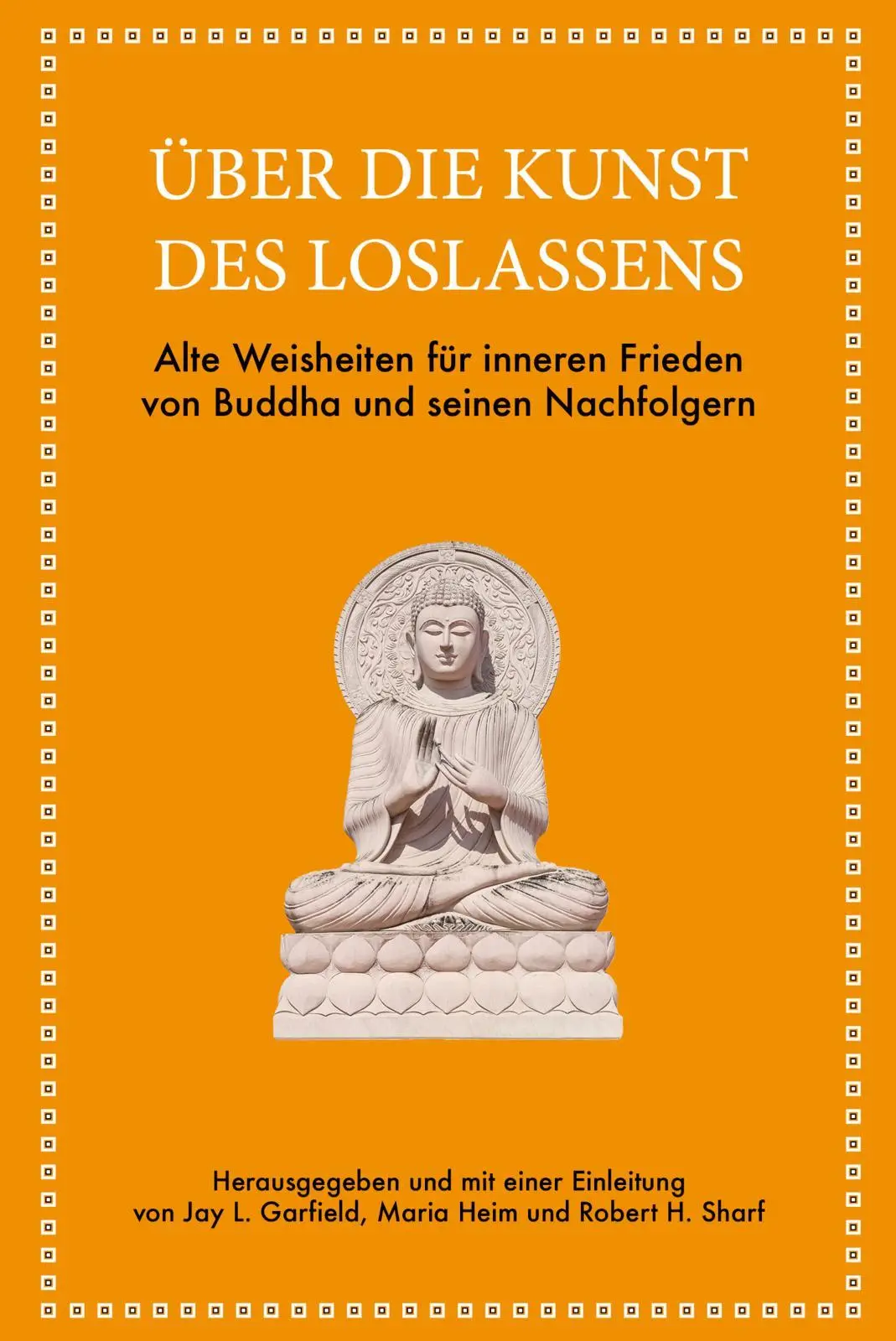Cover: 9783959728294 | Über die Kunst des Loslassens | Jay L. Garfield (u. a.) | Buch | 2025