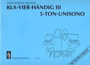 Cover: 9790204538294 | Kla-Vier-Händig Band 3 5-Ton-Raum | Hans-Jürgen Neuring | Buch