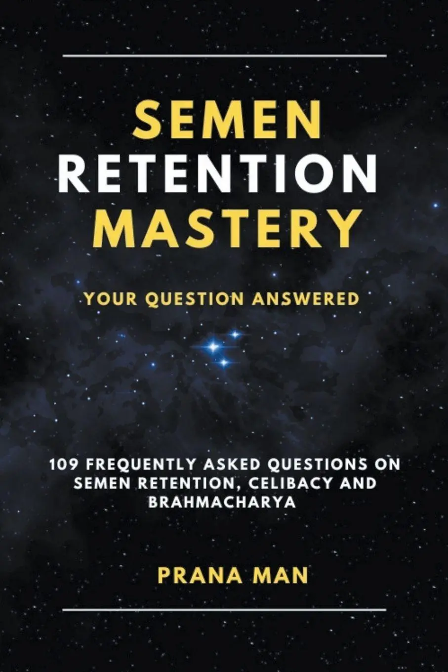 Cover: 9798223238294 | Semen Retention Mastery-Your Question Answered-109 Frequently Asked...