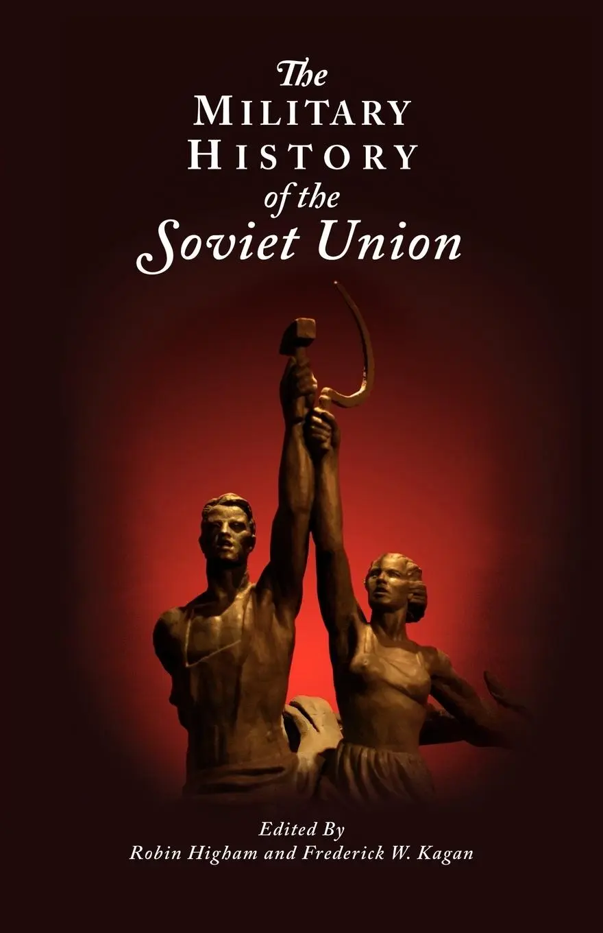 Cover: 9780230108394 | The Military History of the Soviet Union | R. Higham | Taschenbuch