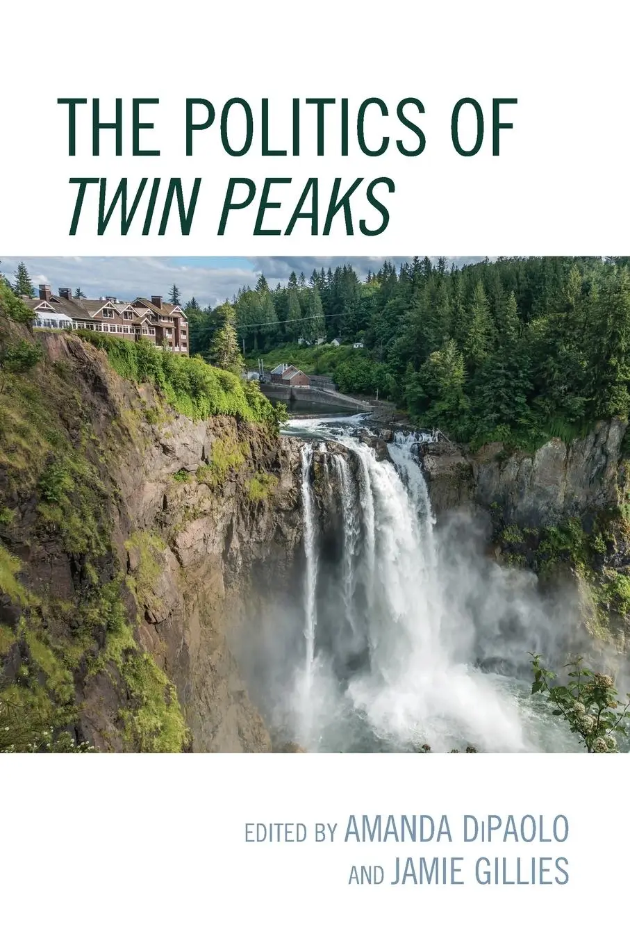 Cover: 9781498578394 | Politics of Twin Peaks | Amanda Dipaolo (u. a.) | Taschenbuch | 2022