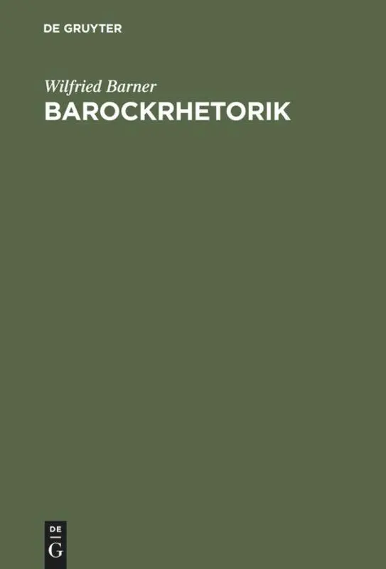 Cover: 9783484108394 | Barockrhetorik | Untersuchungen zu ihren geschichtlichen Grundlagen