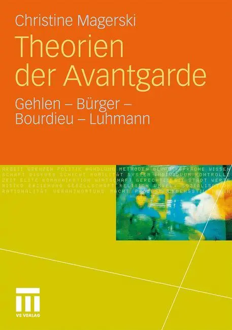 Cover: 9783531178394 | Theorien der Avantgarde | Gehlen - Bürger - Bourdieu - Luhmann | Buch