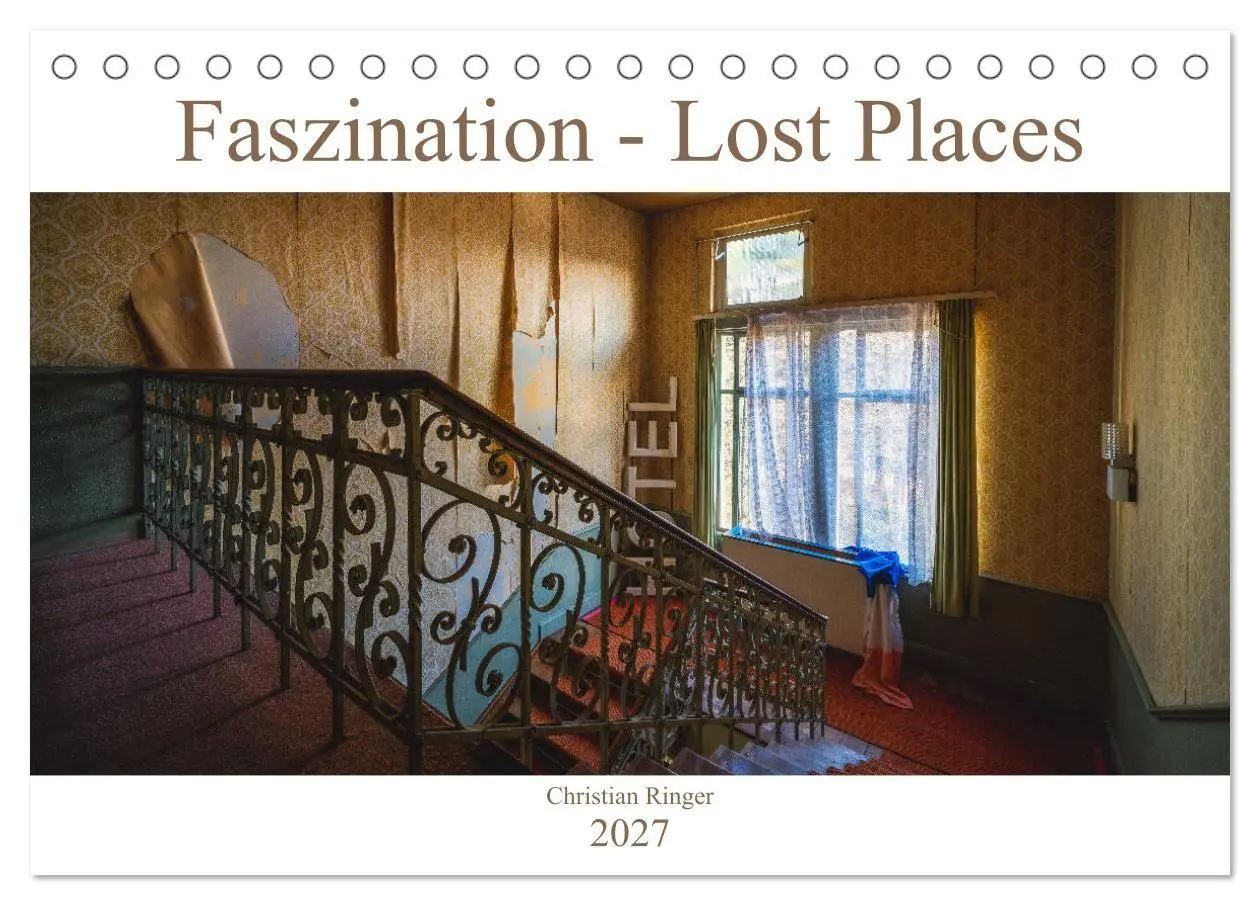 Cover: 9783569588394 | Faszination - Lost Places (Tischkalender 2027 DIN A5 quer),...