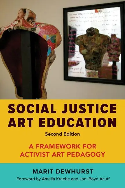 Cover: 9781682538494 | Social Justice Art Education, Second Edition | Marit Dewhurst | Buch