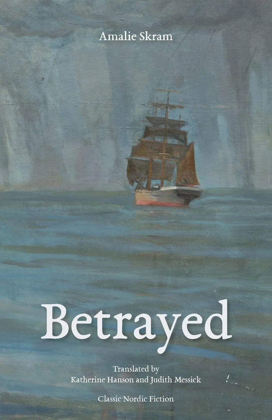 Cover: 9781909408494 | Betrayed | Amalie Skram | Taschenbuch | Kartoniert / Broschiert | 2018