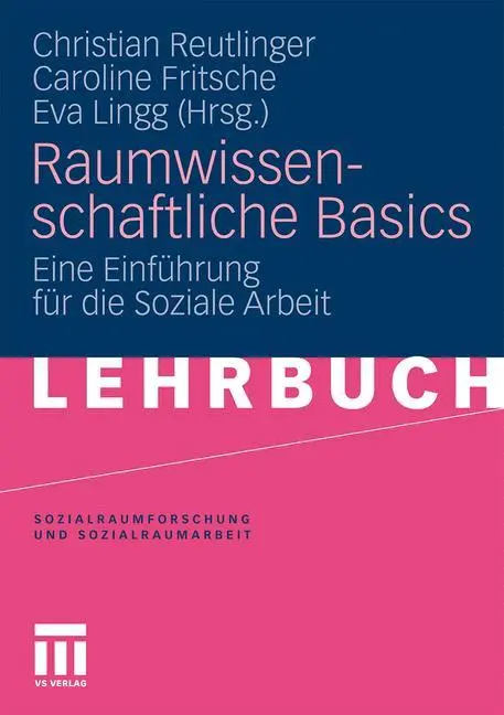Cover: 9783531168494 | Raumwissenschaftliche Basics | Eine Einführung für die Soziale Arbeit