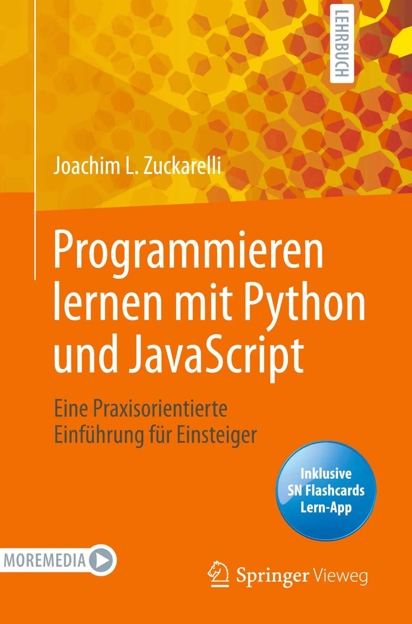 Cover: 9783658298494 | Programmieren lernen mit Python und JavaScript | Joachim L. Zuckarelli