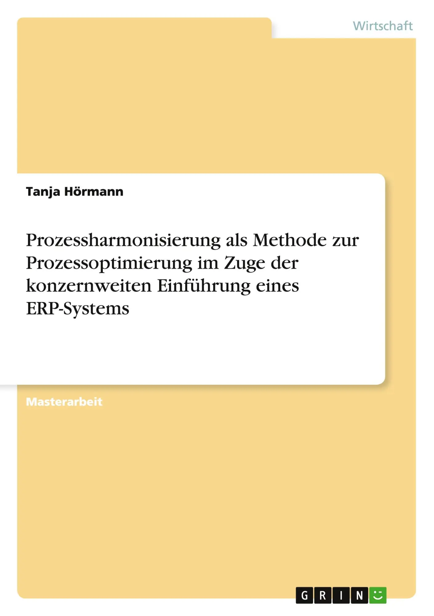 Cover: 9783668028494 | Prozessharmonisierung als Methode zur Prozessoptimierung im Zuge...