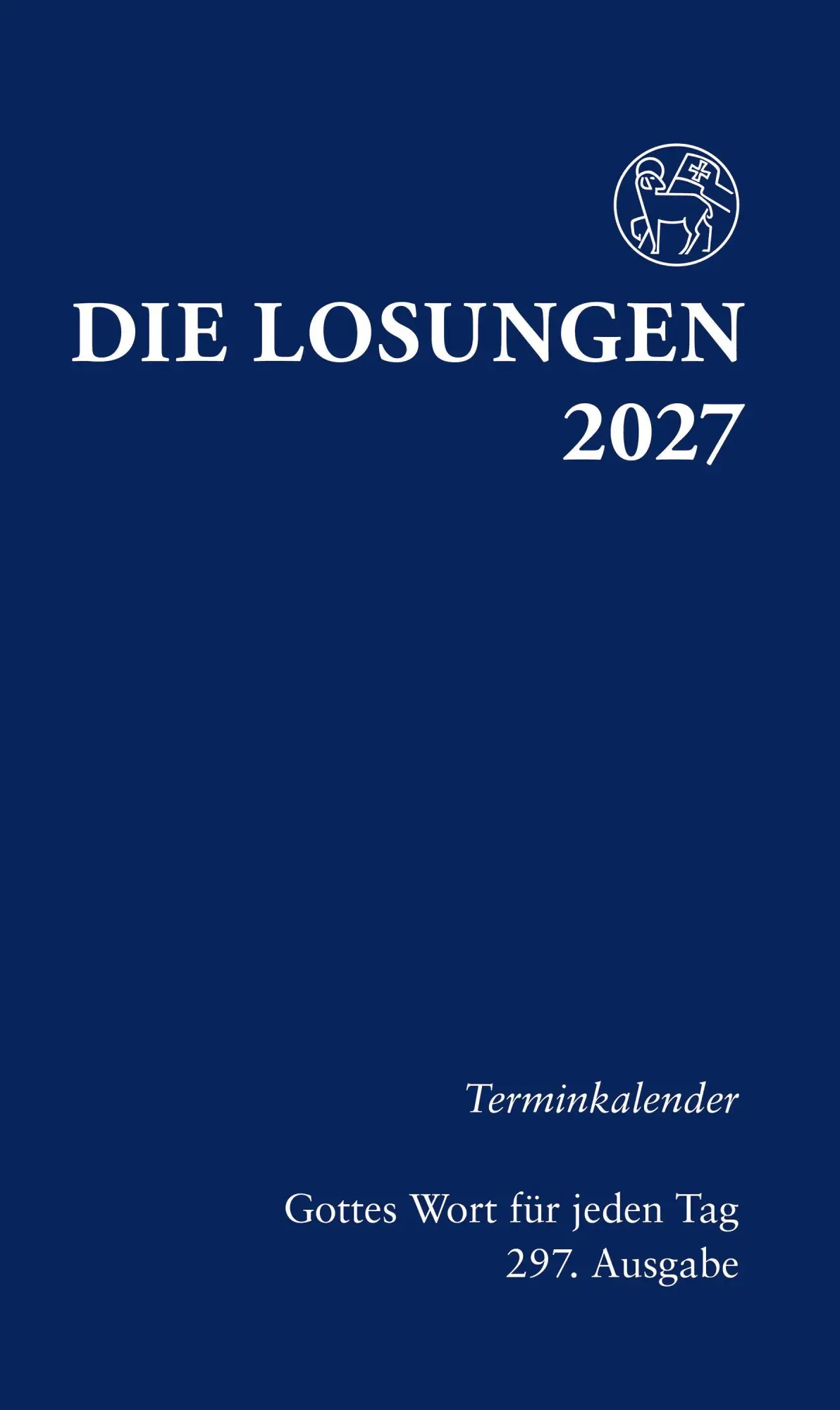 Cover: 9783724528494 | Losungen Deutschland 2027 / Die Losungen 2027 | Terminkalender | Buch