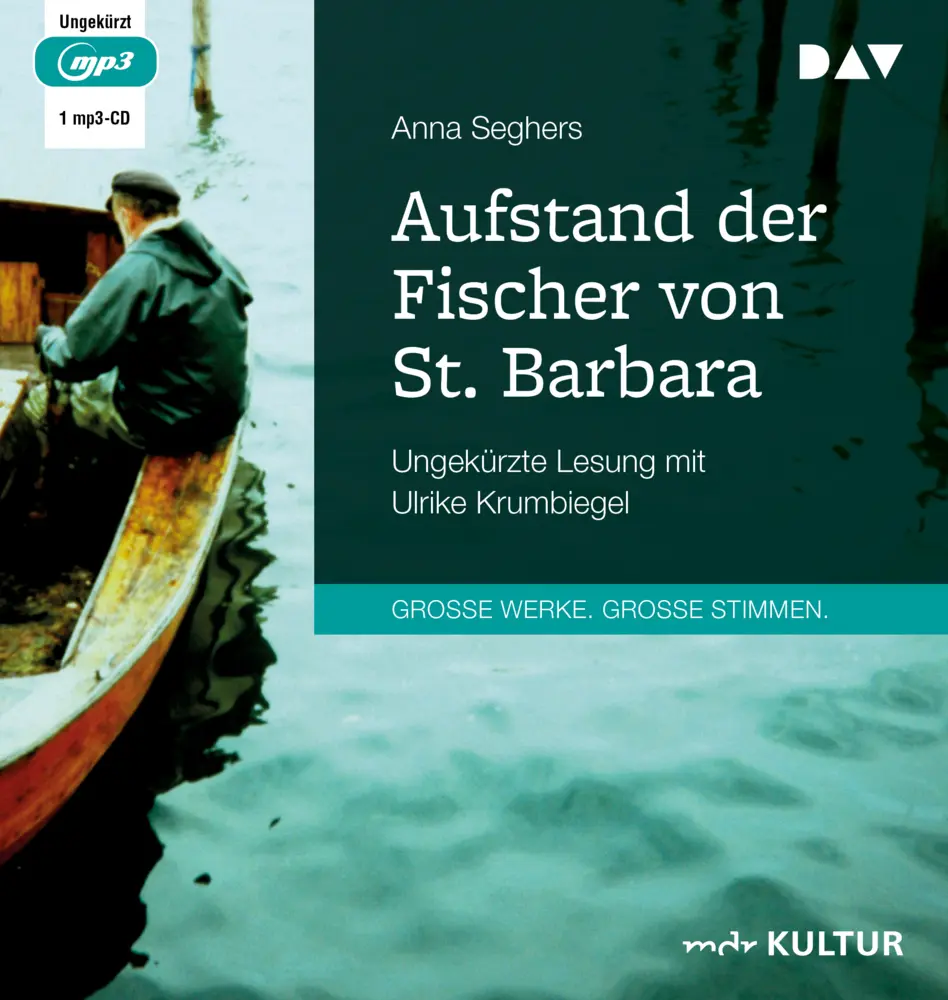 Cover: 9783742418494 | Aufstand der Fischer von St. Barbara, 1 Audio-CD, 1 MP3 | Anna Seghers