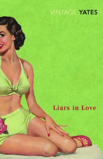 Cover: 9780099518594 | Liars in Love | Richard Yates | Taschenbuch | Kartoniert / Broschiert