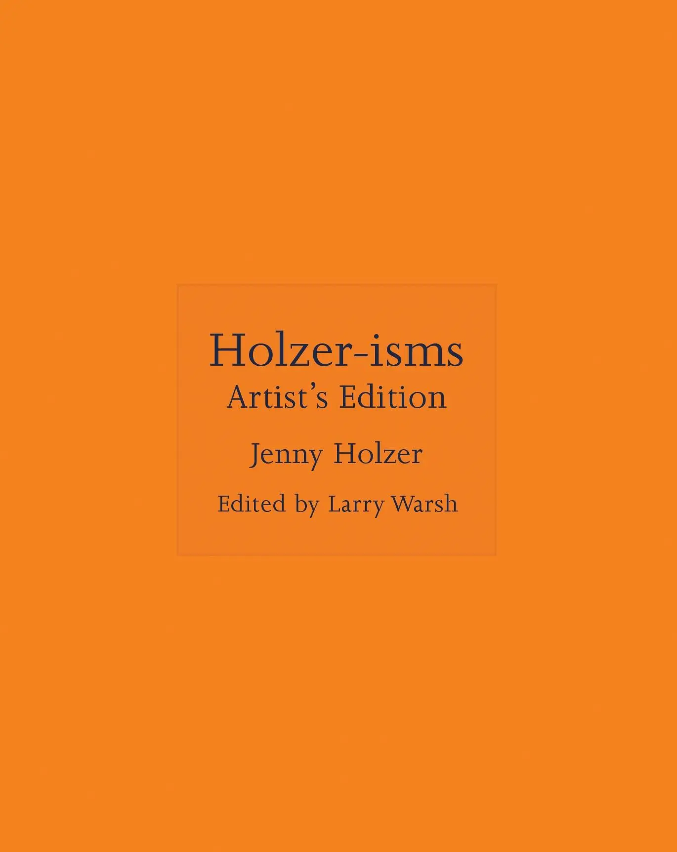 Cover: 9780691228594 | Holzer-isms | Artist's Edition | Jenny Holzer | Buch | Englisch | 2024