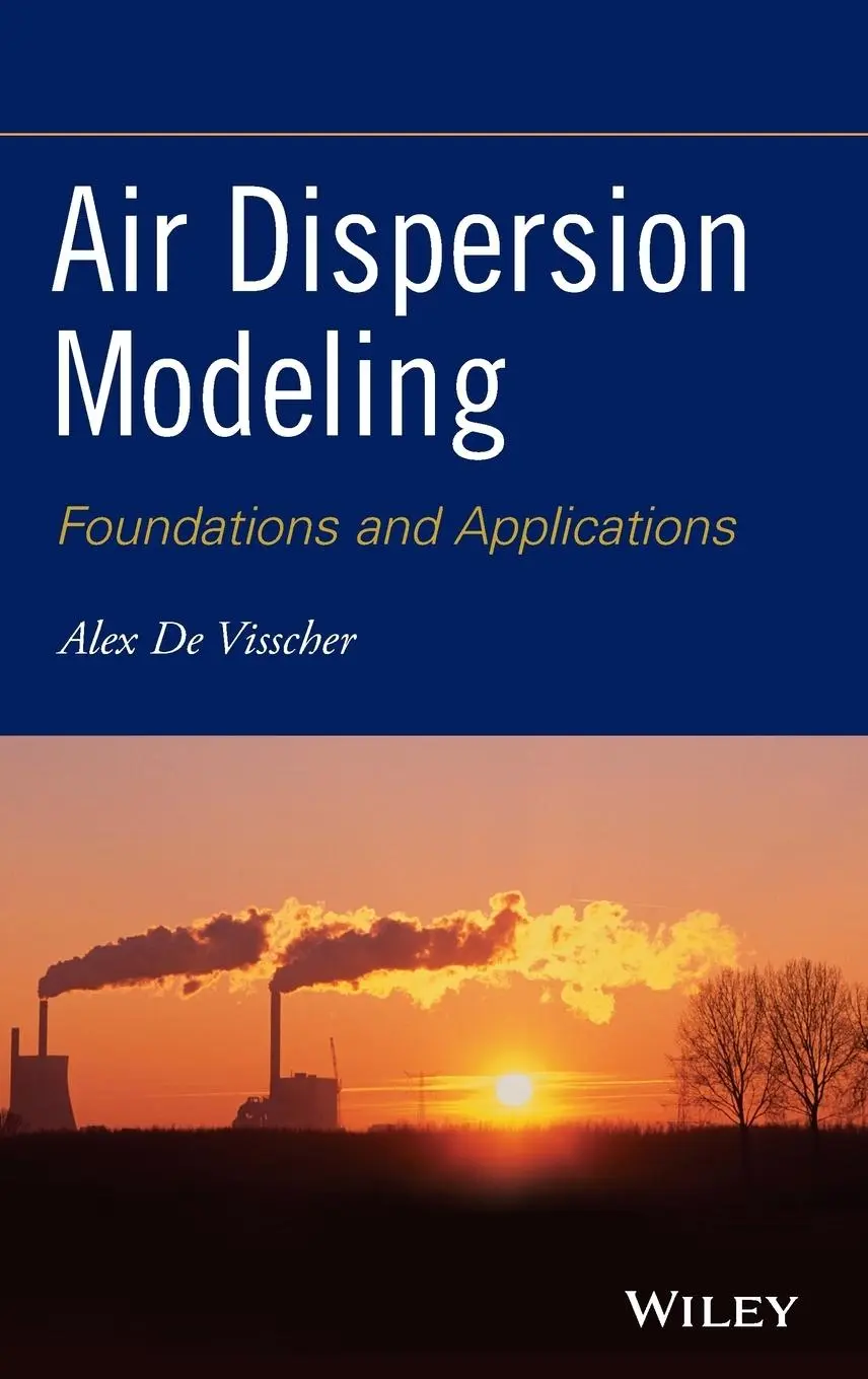 Cover: 9781118078594 | Air Dispersion Modeling | Alex De Visscher | Buch | 664 S. | Englisch