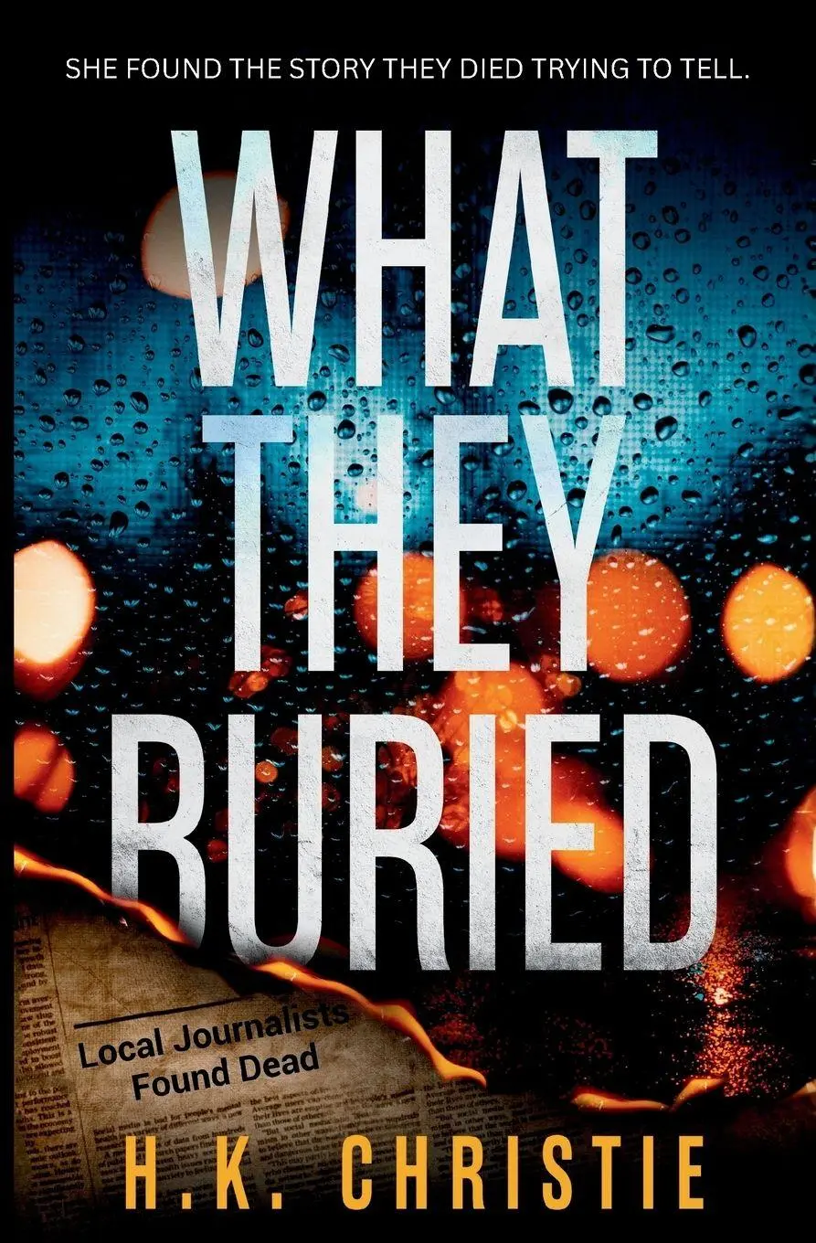 Cover: 9781953268594 | What They Buried | H. K. Christie | Taschenbuch | Englisch | 2026