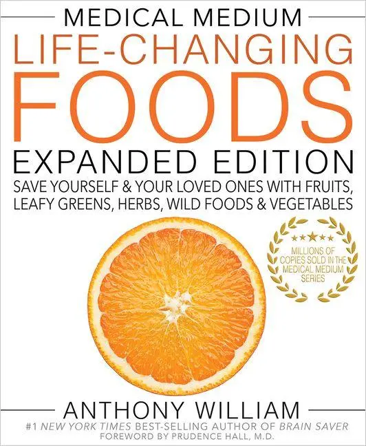 Cover: 9781401968694 | Medical Medium Life-Changing Foods Expanded Edition | Anthony William
