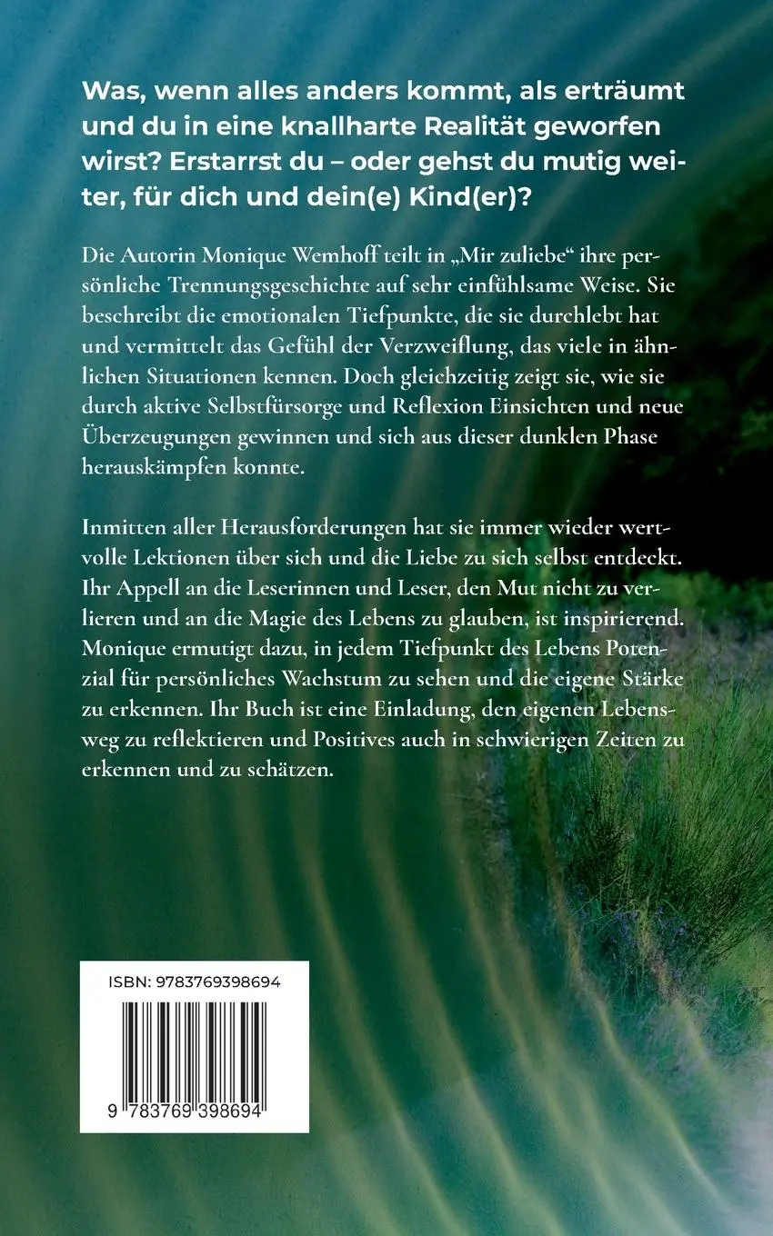 Rückseite: 9783769398694 | Mir zuliebe | Von der Reise zu mir selbst | Monique Wemhoff | Buch